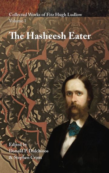 Volume 1 | The Hasheesh Eater